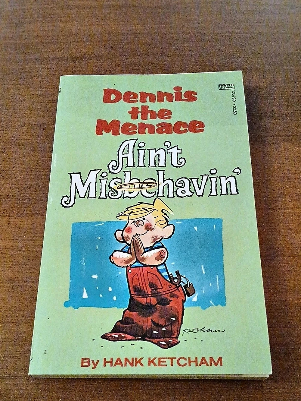 Vintage PB Humor DENNIS THE MENACE Ain't Misbehavin' Ketcham 1st 1984 Canadian
